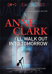 "Anne Clark - I'll Walk Out Into Tomorrow" Filmplakat