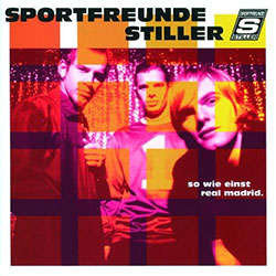 Sportfreunde Stiller "So wie einst Real Madrid"