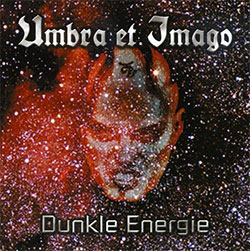 Umbra Et Imago "Dunkle Energie"