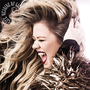 Kelly Clarkson "Meaning Of Life"