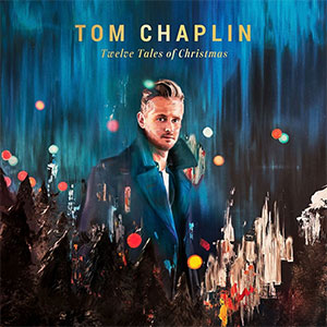 Tom Chaplin "Twelve Tales Of Christmas"