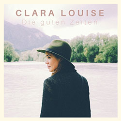 Clara Louise "Die guten Zeiten"