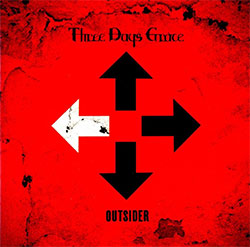 Three Days Grace "Outsider"