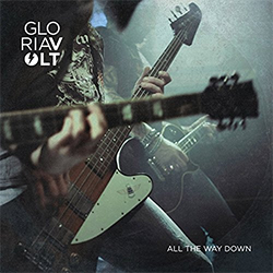 Gloria Volt "All The Way Down"