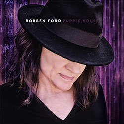 Robben Ford "Purple House"