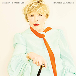 Marianne Faithfull "Negative Capability"