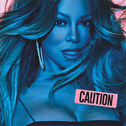 Mariah Carey "Caution"