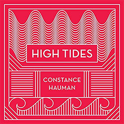 Constance Hauman "High Tides"