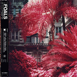 Foals "Everything Not Saved Will Be Lost Part 1"