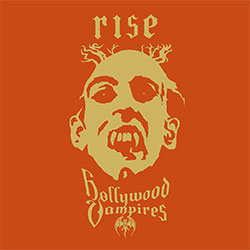 Hollywood Vampires "Rise"