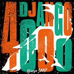 Django 3000 "Django 4000"