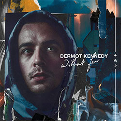 Dermot Kennedy "Without Fear"