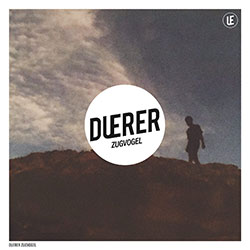 Duerer "Zugvogel" EP