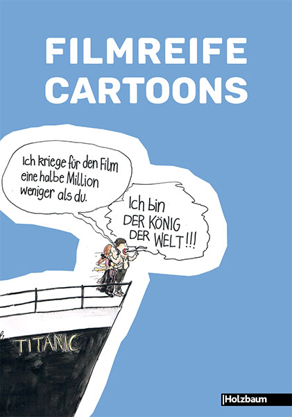 "Filmreife Cartoons" (© Holzbaum Verlag)