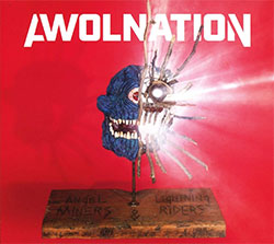 AWOLNATION "Angel Miners And The Lightning Riders"