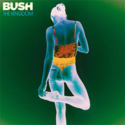 Bush "The Kingdom"