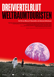 "Dreiviertelblut - Weltraumtouristen" Filmplakat (© Südkino)