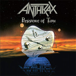 Anthrax "Persistence Of Time"