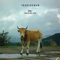 U96 "Transhuman"