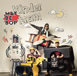 Maybebop "Kinderkram"