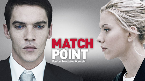 "Matchpoint"