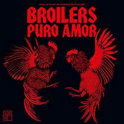 Broilers "Puro Amor"