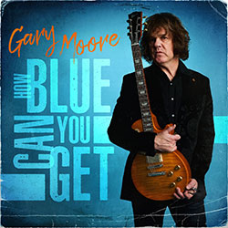 Gary Moore "How Blue Can You Get"