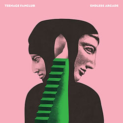 Teenage Fanclub "Endless Arcade"