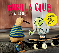 Gorilla Club "OK Cool!"