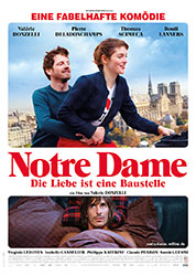 "Notre Dame – Die Liebe ist eine Baustelle" Filmplakat (© W-film Distribution)