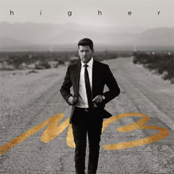 Michael Bublé "Higher"