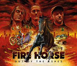 Fire Horse "Out Of The Ashes"