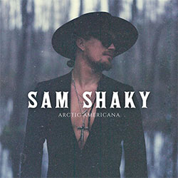 Sam Shaky "Arctic Americana"