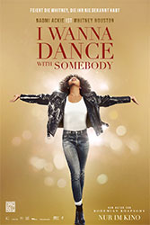 "Whitney Houston: I Wanna Dance with Somebody" Filmplakat (© 2022 Sony Pictures Entertainment Deutschland GmbH)