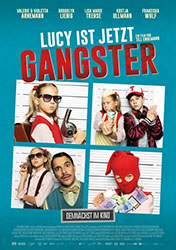 "Lucy ist jetzt Gangster" Filmplakat (© 2022 Wild Bunch Germany)