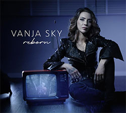 Vanja Sky "reborn"