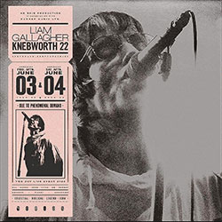 Liam Gallagher "Knebworth 22"
