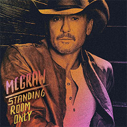 Tim McGraw "Standing Room Only"