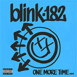 blink-182 "One More Time..."