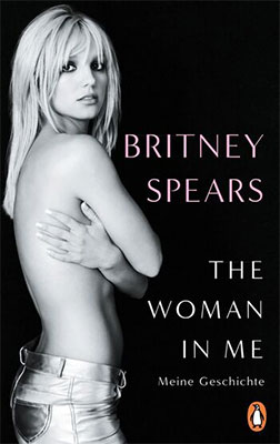 Britney Spears "The Woman in Me – Meine Geschichte” (© Penguin Verlag)
