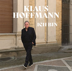 Klaus Hoffmann "Ich bin"