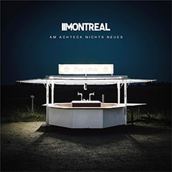 Montreal "Am Achteck nichts Neues"