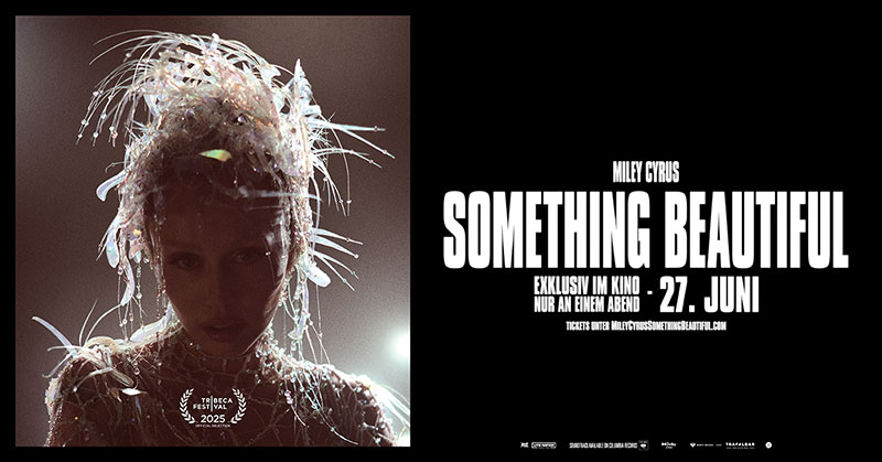 Miley Cyrus "Something Beautiful" Kino-Event (© Miley Cyrus / LUF Kino)