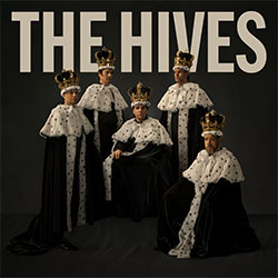 The Hives "The Hives Forever Forever The Hives"