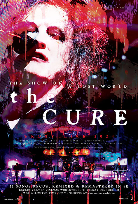 "The Cure: The Show Of A Lost World" (© Trafalgar Releasing)