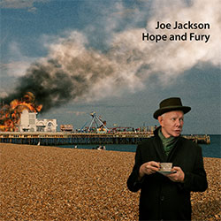 Joe Jackson "Hope and Fury"