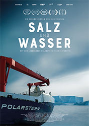 "Salz und Wasser - Mit der legendären Polarstern in die Antarktis" Filmplakat (© farbfilm verleih)