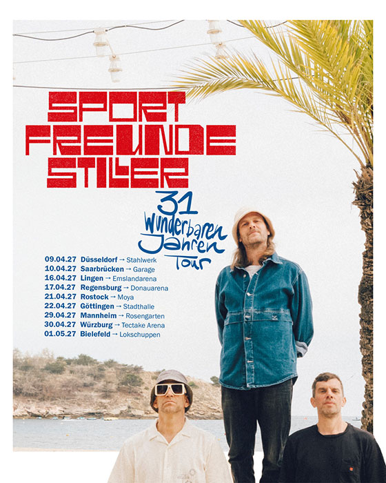 Sportfreunde Stiller Tourplakat 2027 (© Sportfreunde Stiller)