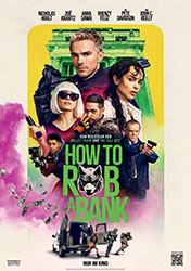 "How To Rob A Bank" Filmplakat (© 2026 Sony Pictures Entertainment Deutschland GmbH)